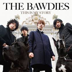 The Bawdies : This Is My Story